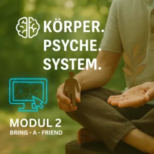 MODUL 2: Nervensystemregulation & Meditation  - Bring a Friend Ticket | 8 FP pro Person